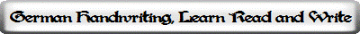 German Handwriting, Learn Read and Write